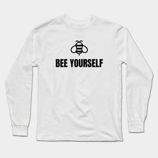 Bee Yourself Long Sleeve T-Shirt